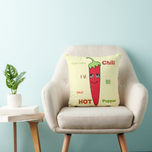 Wenn du CHILI wärst, wäre ich dein HOT PEPPER Kissen