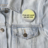 Wenn du Cussin' You Aint Tryin' Button (Beispiel)