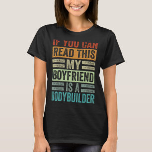 Wenn du das hier lesen kannst, ist mein Freund ein T-Shirt