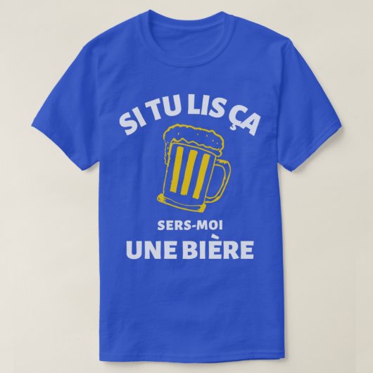 Wenn du das hier liest, serviere mir ein Bierchen T-Shirt (Design vorne)
