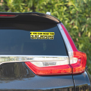 Wenn du das lesen kannst, bin ich nicht beeindruck aufkleber