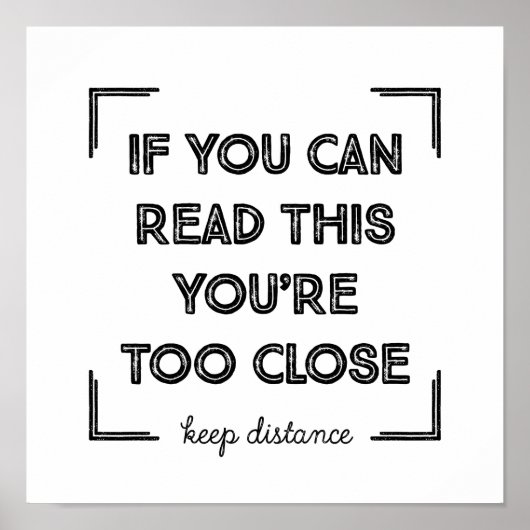 Wenn du das lesen kannst, bist du zu Nah. Poster (Vorne)