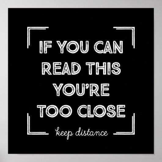 Wenn du das lesen kannst, bist du zu Nah. Poster (Vorne)