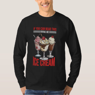 Wenn du das lesen kannst, bring mir Eiscreme Kid C T-Shirt