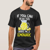 Wenn du das lesen kannst, bringe mir einen Limonad T-Shirt (Vorderseite)