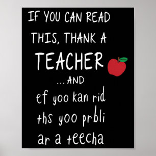 Wenn du das lesen kannst, danke einem Lehrer und E Poster