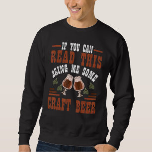 Wenn du das lesen kannst, dann bringe mir ein biss sweatshirt
