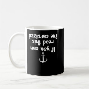 Wenn du das lesen kannst, habe ich gekentert kaffeetasse