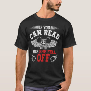 Wenn du das lesen kannst, ist sie vom Motorrad gef T-Shirt