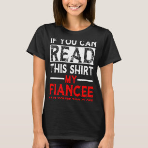 Wenn du das lesen kannst, sagt mein Verlobter zu N T-Shirt