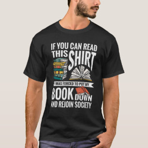 Wenn du das lesen kannst, war ich gezwungen, mein  T-Shirt