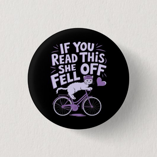 Wenn du das liest, ist sie abgegangen: Funny Biker Button (Vorderseite)