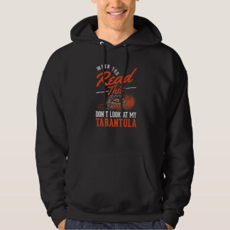 Wenn du das liest, schau nicht auf meine Vogelspin Hoodie
