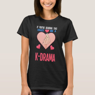 Wenn du das liest, schlage mir ein K-Drama nach Sü T-Shirt