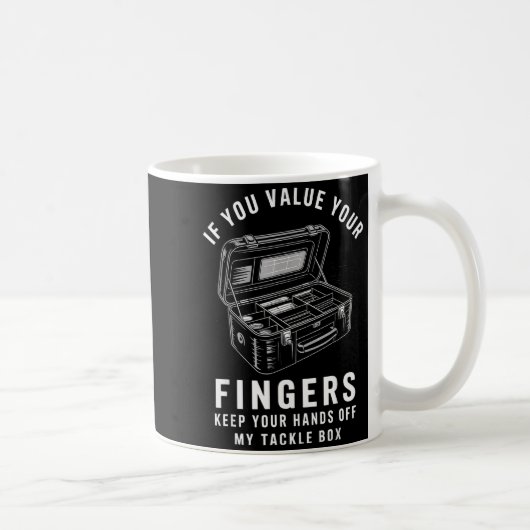 Wenn du deine Finger schätzt Lustige Angelköder-Bo Kaffeetasse (Rechts)