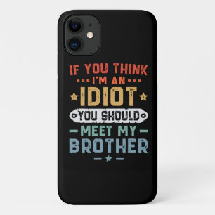 Wenn du denkst, ich bin ein Idiot, solltest du mei Case-Mate iPhone Hülle