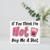 Wenn du denkst, ich bin heiß, kaufe mir einen Schu Postkarte (Stehend Vorderseite)