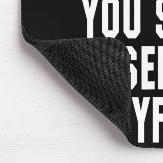 Wenn du denkst, ich bin Niedlich, solltest du mein Mousepad (Ecke)