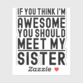 Wenn du denkst, ich bin Phantastisch, solltest du  Aufkleber (Blatt)