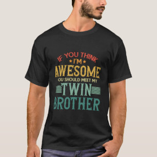 Wenn du denkst, ich bin Phantastisch, solltest du  T-Shirt