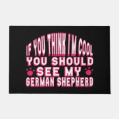 Wenn du denkst, ich sei Cool, dann sieh meinen deu Fußmatte (Vorderseite)