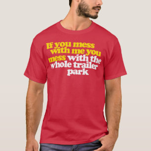 Wenn du dich mit mir unterhältst, vermasselst du d T-Shirt