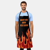 "Wenn du dich verbrannst, lernst du" Kochen Schürze (Getragen)