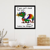 Wenn du die Hitze nicht aushalten kannst Poster (Küche)