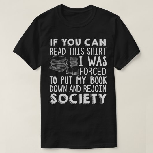 Wenn du dieses Buch lesen kannst Liebhaber der neu T-Shirt (Design vorne)
