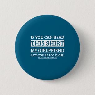 Wenn du dieses Shirt lesen kannst, sagt meine Freu Button