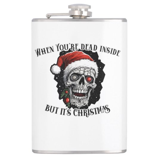 Wenn du drinnen tot bist, aber es ist Weihnachten Flachmann (Vorderseite)