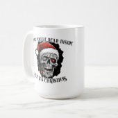 Wenn du drinnen tot bist, aber es ist Weihnachten Kaffeetasse (Vorderseite Links)