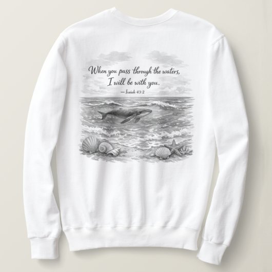 Wenn du durch Wasser gehst Sweatshirt (Design Rückseite)