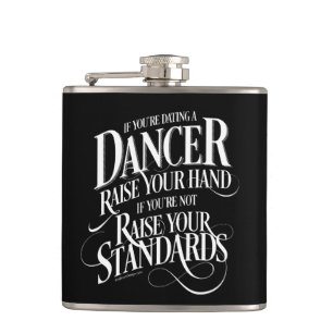 Wenn du ein Tänzer Verabrede Flachmann