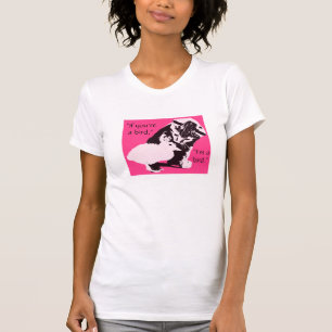 "Wenn du ein Vogel bist, bin ich ein Vogel"-Shirt  T-Shirt