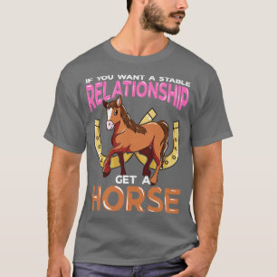Wenn du eine stabile Beziehung Will, bekomme ein P T-Shirt