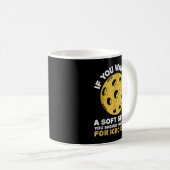 Wenn du einen weichen Serve Gewollt hast, solltest Kaffeetasse (VorderseiteRechts)