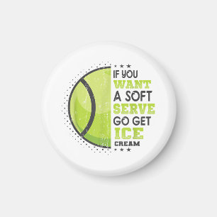 Wenn du einen weichen Serve Will, bekomme den Eisc Magnet