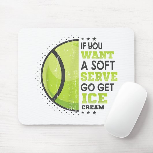 Wenn du einen weichen Serve Will, bekomme den Eisc Mousepad (Mit Mouse)