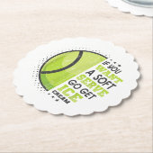 Wenn du einen weichen Serve Will, bekomme den Eisc Untersetzer (angewinkelt)