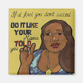 Wenn du erst nicht erfolgreich bist. Funny Kühlsch Magnet (Vorne)