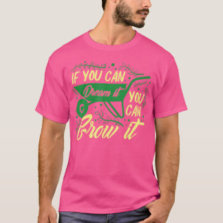 Wenn du es dir vorstellen kannst, kannst du es wac T-Shirt