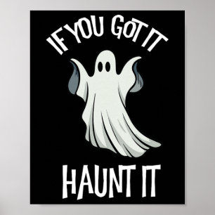 Wenn du es Got, hasse es Halloween Ghost Kostümspo Poster