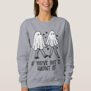 Wenn du es Got hast, spucke es - Gemütliches Geist Sweatshirt