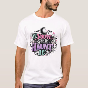 Wenn du es hast, zeige es stolz - Pastell-Goth-Hal T-Shirt