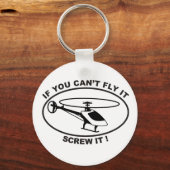 Wenn du es nicht fliegen kannst schlüsselanhänger (Vorderseite)