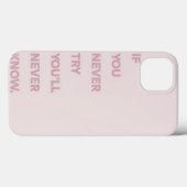 Wenn du es nie versuchst, wirst du es nie wissen Case-Mate iPhone hülle (Rückseite (Horizontal))