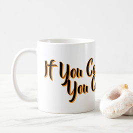 Wenn du es träumen kannst, kannst du es auch tun kaffeetasse
