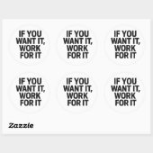 WENN DU ES WILLST, ARBEITE DAFÜR Sticker (Blatt)