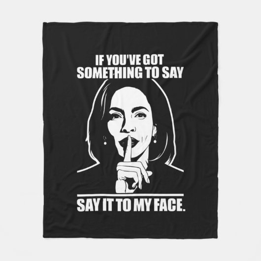 Wenn du etwas Got hast, das ich mir sagen kann Fleecedecke (Vorderseite)